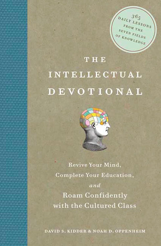The Intellectual Devotional - David S. Kipper